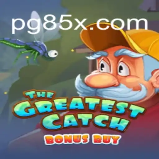 Discover the Thrilling World of TheGreatestCatchBonusBuy on 85X.com Platform - Your Go-To Online Slots Destination in Brazil