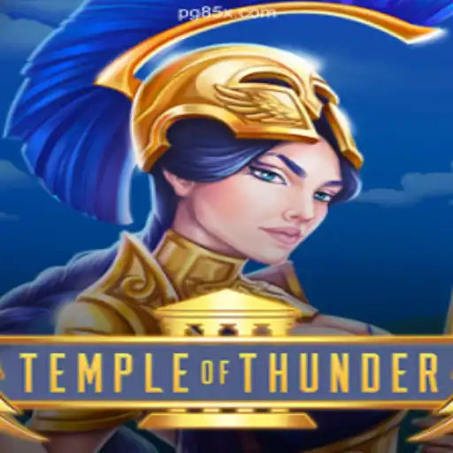 Dive into the Exciting World of TempleofThunder: A New Sensation on 85X.com