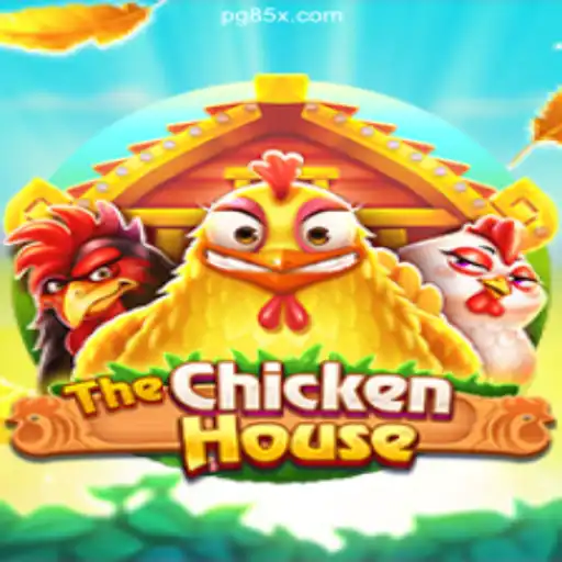 Discover The Excitement of 'TheChickenHouse' on 85X.com Platform-Online Slots Brasil #1